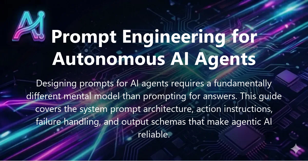 Cover image for "Prompt Engineering Playbook for Autonomous AI Agent Systems"