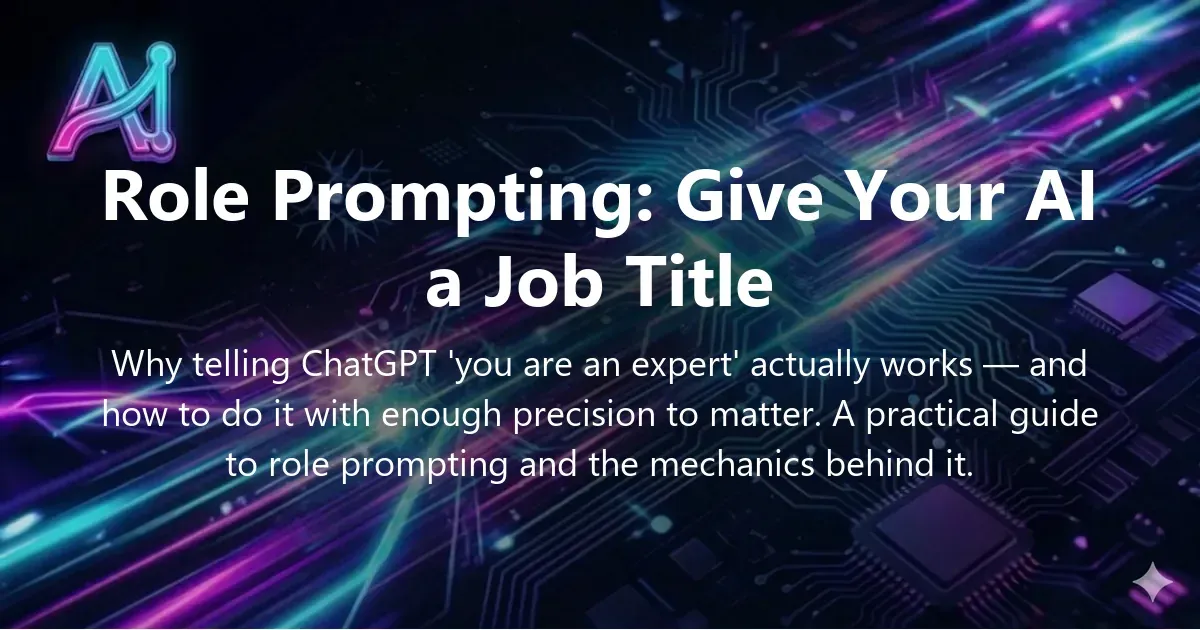 Illustration for "Role Prompting Explained: Give Your AI Assistant a Job Title" — a guide on prompt engineering and role prompting | Applied AI Hub