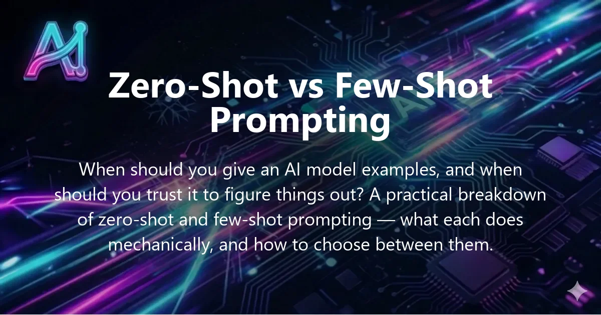 Cover image for "Zero-Shot vs Few-Shot Prompting: A Comprehensive Comparison" — prompt engineering, zero-shot prompting guide | Applied AI Hub